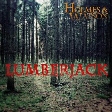 Lumberjack (Original Edit)