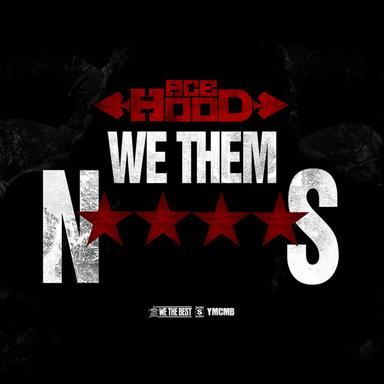 We Them N****S