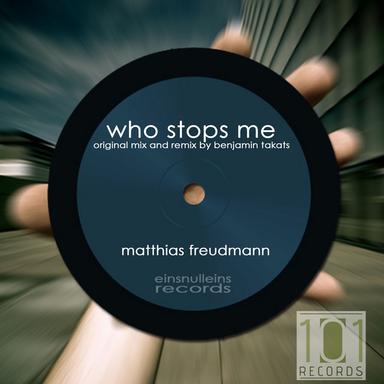 Who Stops Me - Benjamin Takats Remix