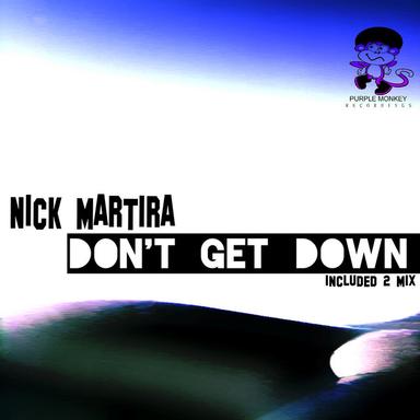 Don't Get Down - Main Mix