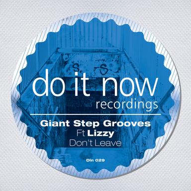 Don't Leave - Original Mix