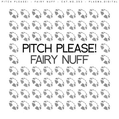 Fairy Nuff - Original Mix
