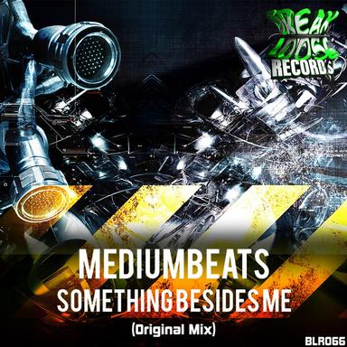 Something Besides Me - Original Mix