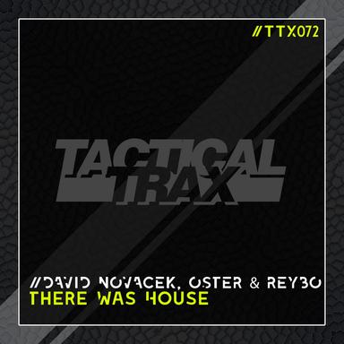 There Was House - Original Mix