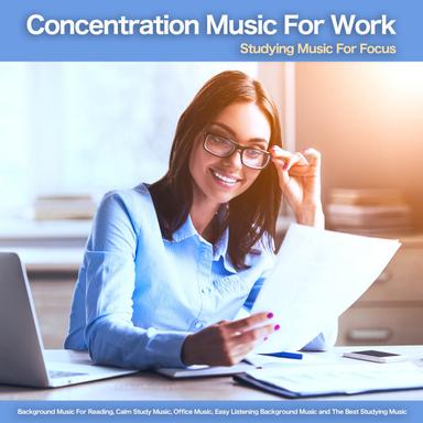 Music For Studying and Reading Comprehension