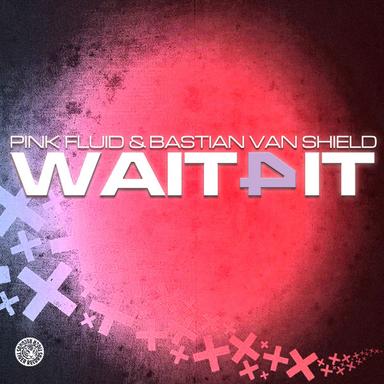 Wait 4 It - Pink Fluid Mix
