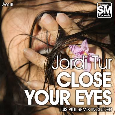 Close Your Eyes - Luis Pitti Remix