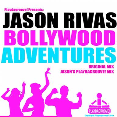 Bollywood Adventures - Original Mix