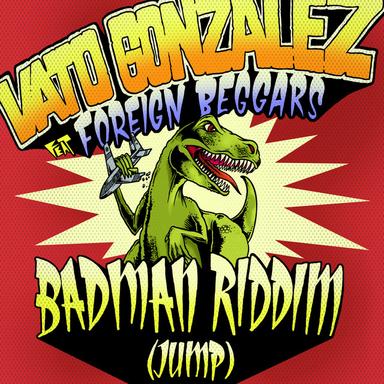 Badman Riddim - Original Extended Mix