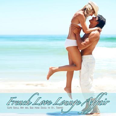 My St. Tropez Summer Love - Forever Young Chillout Mix