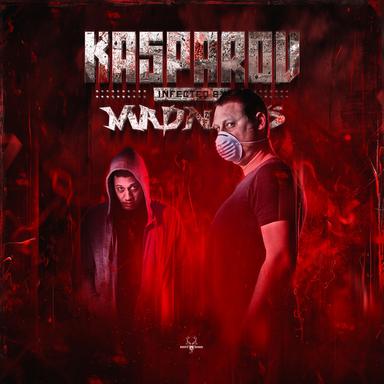 Infected by Madness #TIH - Original Mix