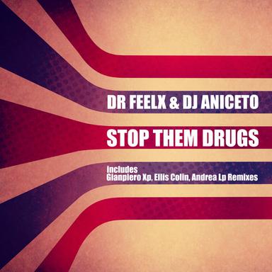 Stop Them Drugs - Gianpiero XP Reworked