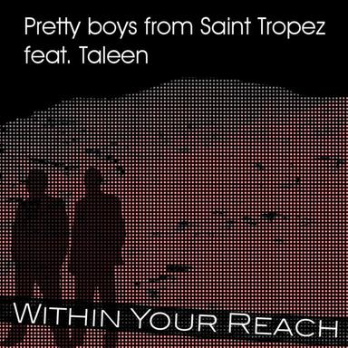 Within Your Reach - Radio Edit