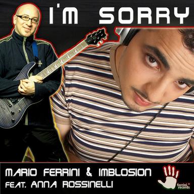 I'm Sorry - Mario Ferrini Extended Mix