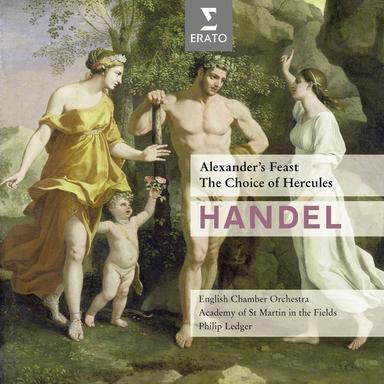 Handel: Alexander's Feast, HWV 75, Pt. 2: Recitative and Duet. "Let Old Timotheus Yield the Prize"
