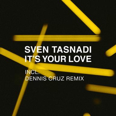 It's Your Love - Edit
