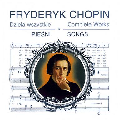 Chopin - complete works: Songs