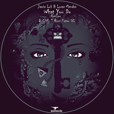 What You Do - Original Mix