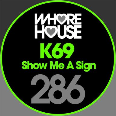 Show Me a Sign - O