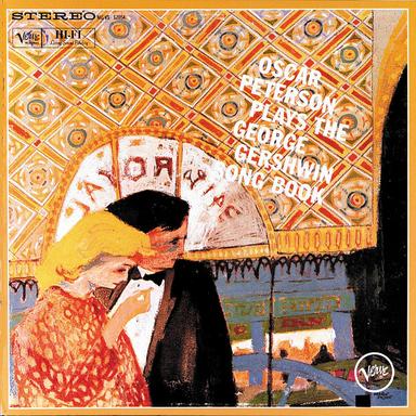 The Gershwin Songbooks: Oscar Peterson Plays The George Gershwin Song Book / Oscar Peterson Plays George Gershwin