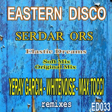Elastic Dreams - Max Tocci Remix