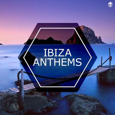 Ibiza Anthems