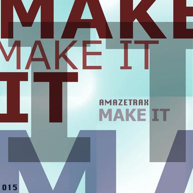 Make It