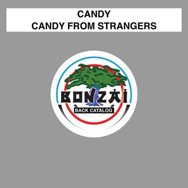 Candy From Strangers - Original Mix