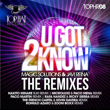 U Got 2 Know - The French Kartel & Kevin Davera Remix