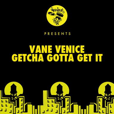 Getcha Gotta Get It - Tough Love Remix