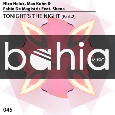Tonight's the Night - Lucas Reyes Remix