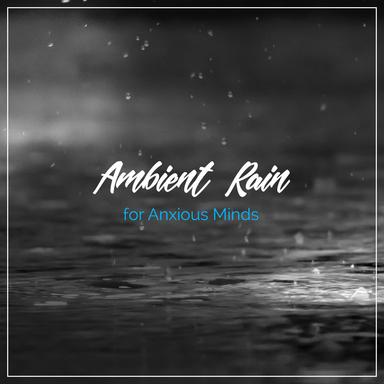 Rain for Easy Listening