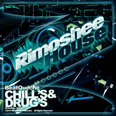 Chill's & Drug's - Original Mix