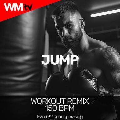 Jump - Workout Remix 150 Bpm