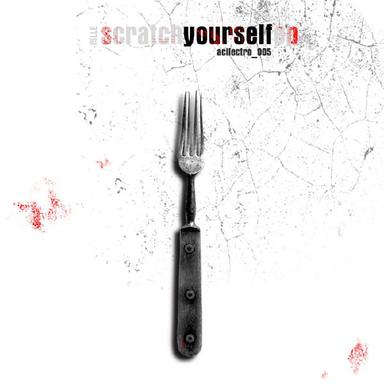 Scratch Yourself - Original MIx