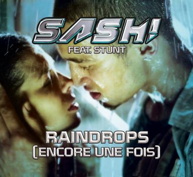 Raindrops (Encore Une Fois Part 2) - Original Extended Edit