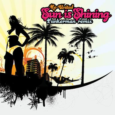 Sun Is Shining - Funkerman Remix