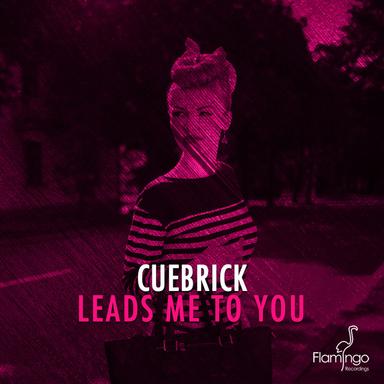 Leads Me To You - Original Mix