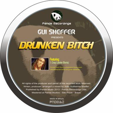 Drunken Bitch - Crazy Lobster Remix