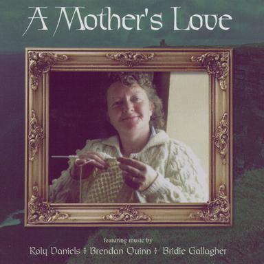 A Mother's Love's a Blessing