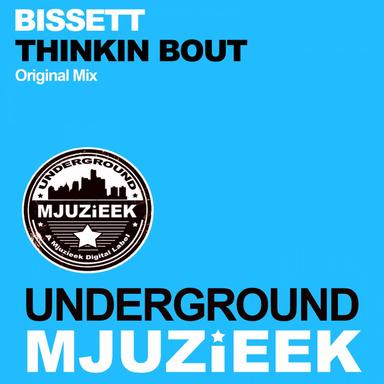 Thinkin Bout - Original Mix
