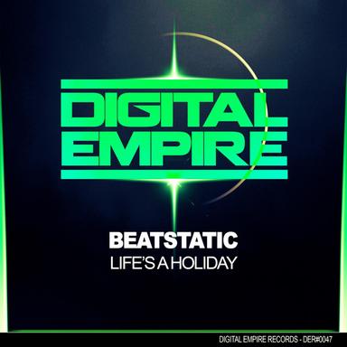 Life's A Holiday - Original Mix
