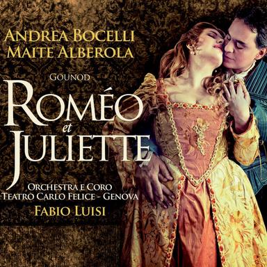 Gounod: Roméo et Juliette