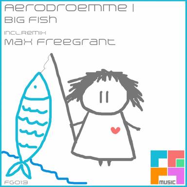 Big Fish - Max Freegrant Remix