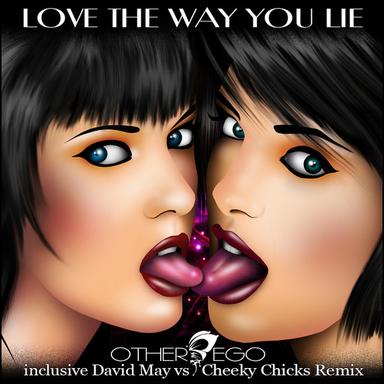 Love the Way You Lie - David May vs. Cheeky Chicks Remix Edit