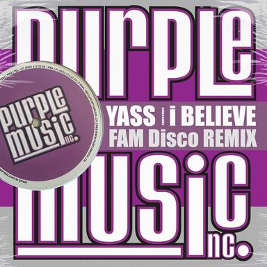 I Believe - Fam Disco Remix
