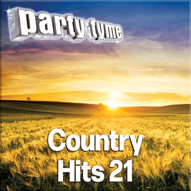 Party Tyme - Country Hits 21 (Karaoke Versions)