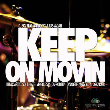 Keep On Movin