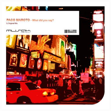What Did You Say - Original Mix