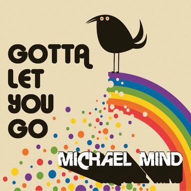 Gotta Let You Go - Radio Edit